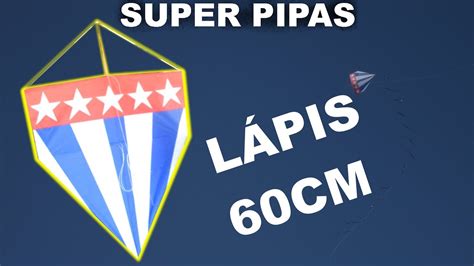 SUPER PIPAS LÁPIS DE 60CM COMO PREPARAR MEDIDAS E TESTE Escola de