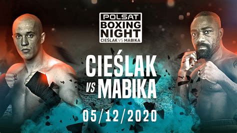 Polsat Boxing Night 9 Cieślak vs Mabika rozpiska transmisja