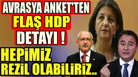 Avrasya Anket Ten Fla Hdp Detay Hepimiz Rezil Olabiliriz Youtube