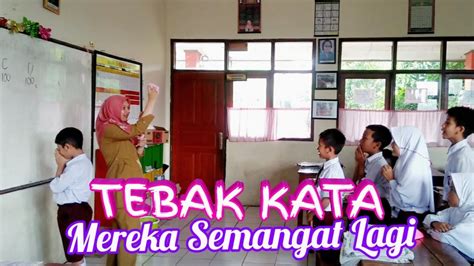 Bermain Tebak Kata Permainan Di Kelas Youtube