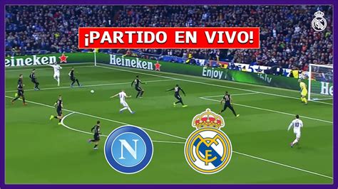 Napoli Vs Real Madrid En Vivo Champions League La Secta Deportiva