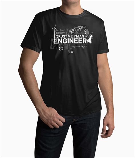 Engineer T Shirt Engineer T Shirt Trust Me I M An Engineer Tshirt