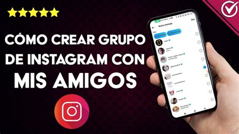 Descubre C Mo Crear Grupos En Ig Y Optimiza Tu Experiencia