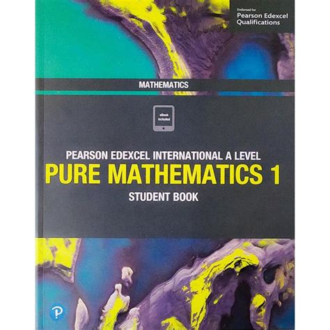 Pearson Edexcel International A Level Pure Mathematics 1 Student Book