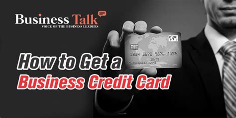 How To Get A Business Credit Card In 5 Simple Steps