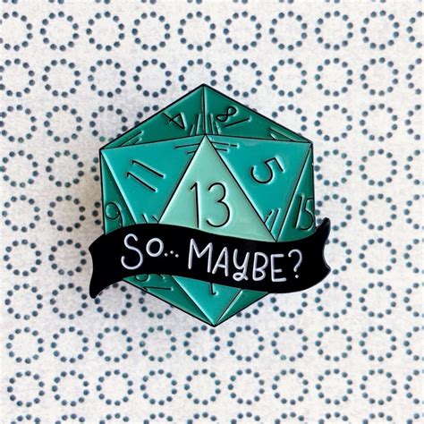 So Maybe Danddrpg Enamel Pin Etsy