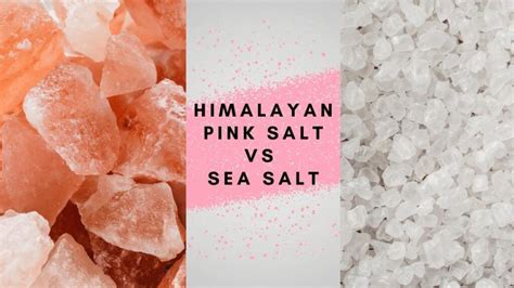 Himalayan Pink Salt Vs Sea Salt: 5 Strong Key Differences