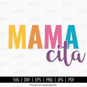 Mamacita SVG Mama Cita Cut Files Spanish Madre PNG Clipart Mexican