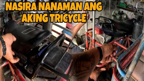 Pinaayos Kona Lahat Ng Sira Sa Tricycle Para Sa Darating Na Tag Ulan