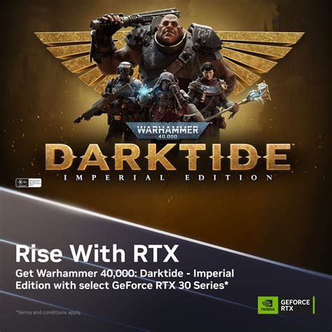 Rise With RTX Get Warhammer 40 000 Darktide Imperial Edition With