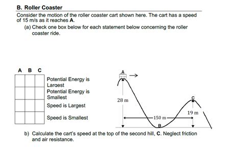 Solved B Roller Coaster Consider The Motion Of The Roller Chegg