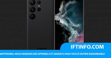 IFTINFO Le Samsung Galaxy S23 Ultra Ressemble Au S22 Ultra Dans Les