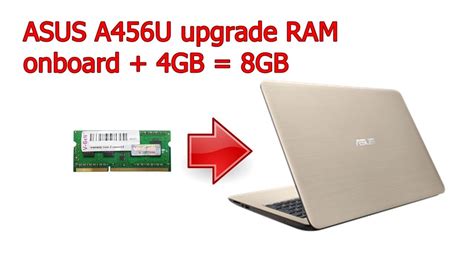 Upgrade Ram Asus A U Tercepat Hanya Menit Youtube