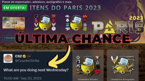 ULTIMA CHANCE FIM DO DESCONTO NOS ITENS DE PARIS NO CSGO YouTube