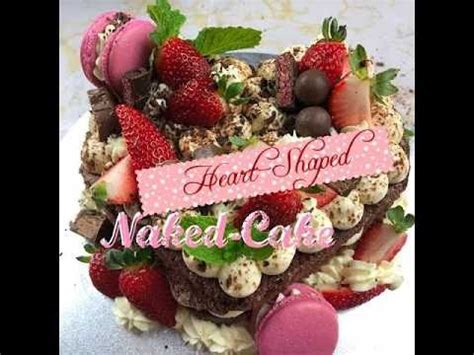 Heart Shaped Naked Cake Mother S Day Special YouTube