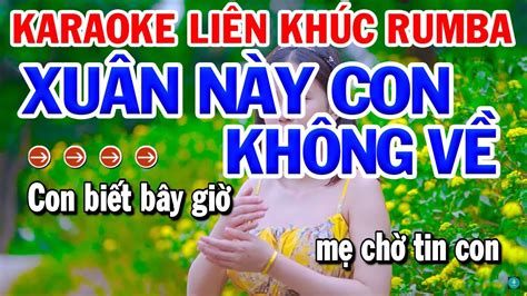 Karaoke Liên Khúc Nhạc Sống Tone Nữ Dễ Hát Liên Khúc Xuân Này Con