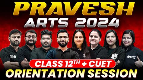 Pravesh 2024 Arts Class 12th CUET Orientation Session CUET 2024