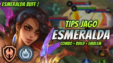 Cara Main Esmeralda Buff Build Emblem Esmeralda Tersakit