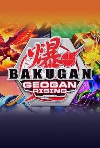 Bakugan Battle Planet Geogan Rising Episode Rotten Tomatoes