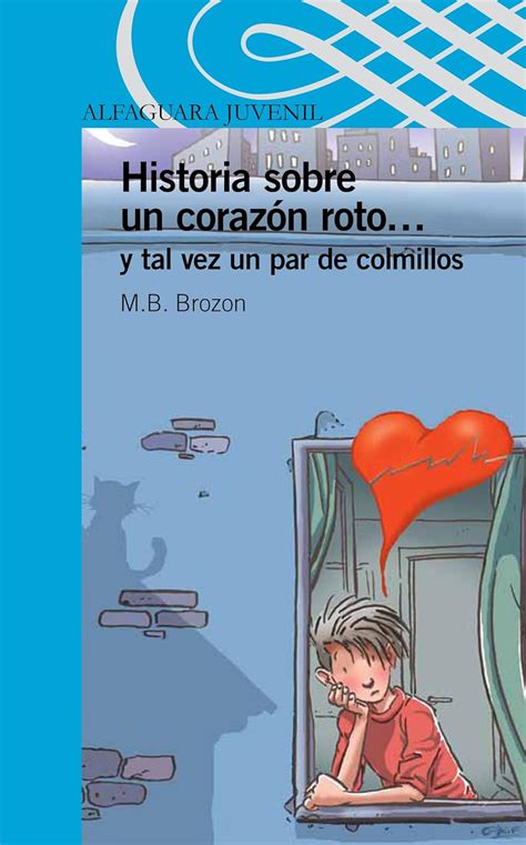 Historia sobre un corazón roto y tal vez un par de colmillos Brozon