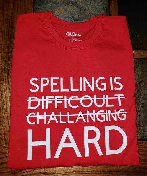 Spelling Is Hard Shirt Funny Saying Tshirt English Grammar Etsy