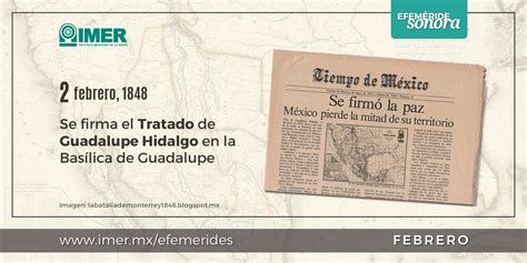 2 De Febrero De 1848 Se Firma El Tratado De Guadalupe Hidalgo IMER