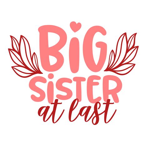 Big Sister Svg Brother Svg Sibling Svg Little Brother Br Inspire Uplift