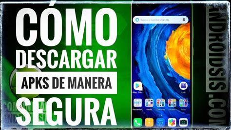 Top Mejores Sitios Para Descargar Apps Android De Forma Segura Y