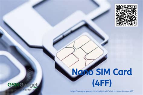 What is Nano SIM Card (4FF)? - GSM Gadget