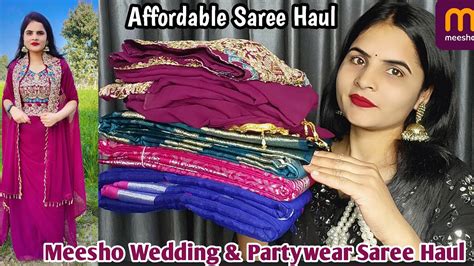 Meesho Saree Haul Wedding Partywear Special Meesho Sarees Haul