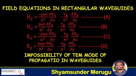 Field Eaquations In Rectangular Waveguides And Tem Mode Is Not Possible In Rectangular