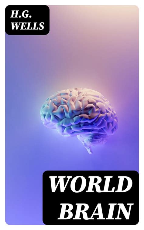 World Brain Ebook Hg Wells 8596547423355 Boeken