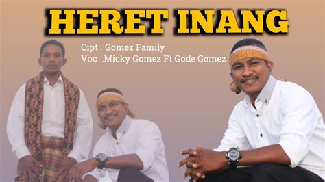 Lagu Daerah Maumere Terbaru Heret Inang Official Music Video YouTube