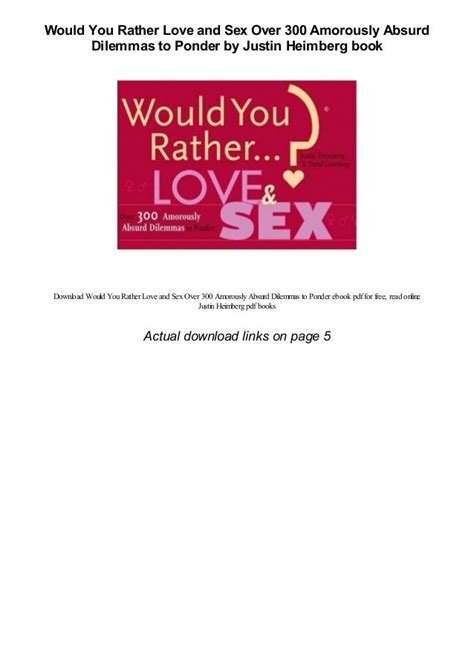 Would You Rather Love And Sex Over 300 Amorously Absurd Dilemmas To