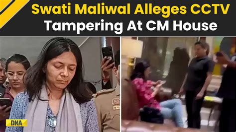 Swati Maliwal Assault Case Aap Mp Alleges Cctv Tampering At Delhi Cm