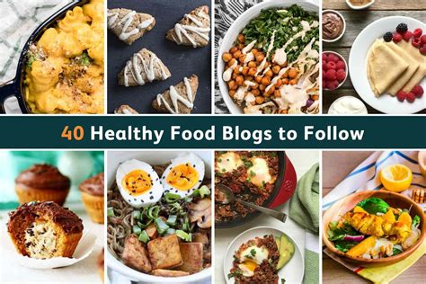 The 40 Best Healthy Food Blogs To Follow Right Now