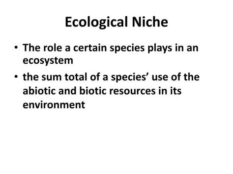 PPT - Ecological Niche PowerPoint Presentation, free download - ID:1622750