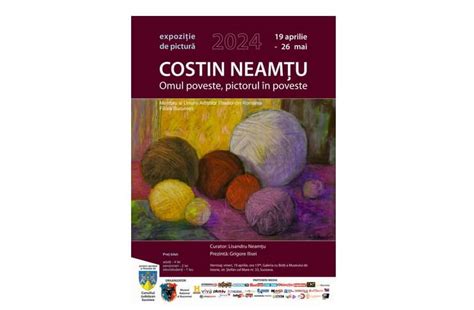 Știri Vernisajul expoziţiei Costin Neamţu Omul poveste pictorul în