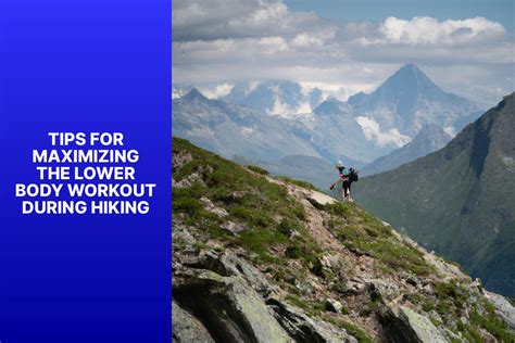 Why Is Hiking Such A Complete Lower Body Workout Jasonexplorer