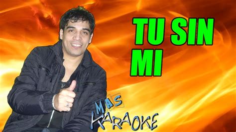 Tu Sin Mi Trulala Mas Karaoke Cuarteto Youtube