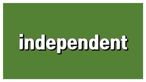 independent: a. 독립한, 독립적인, 자립심이 강한, 별개의 n. 무소속 의원[후보/정치인] - YouTube