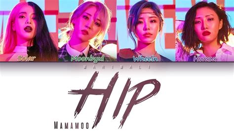 Mamamoo Hip Color Coded Lyrics Han Rom Eng Youtube