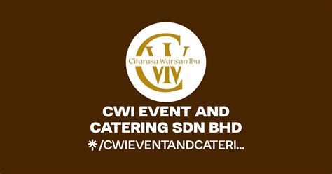 CWI EVENT AND CATERING SDN BHD Instagram Facebook Linktree