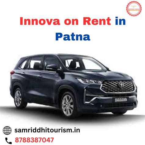 Explore Patna With Ease Rent A Reliable Innova Today