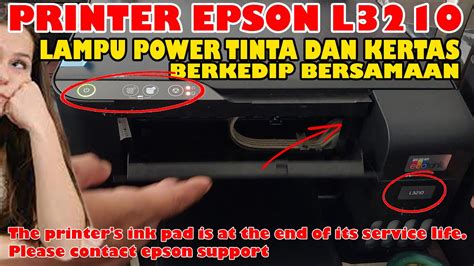 Printer Epson L Lampu Power Tinta Dan Kertas Berkedip Bersamaan