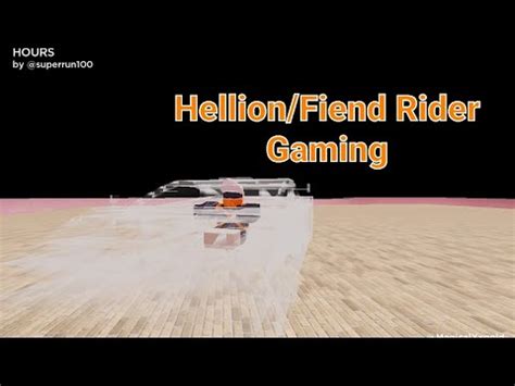 Fiend Rider Hellion Gaming Roblox Hours Youtube