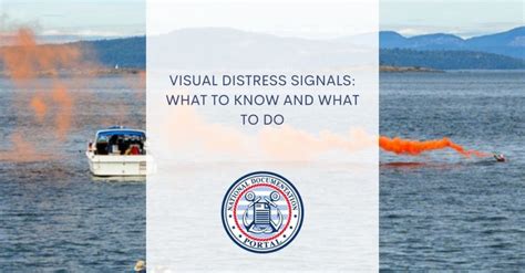 Visual Distress Signals What To Know And What To Do