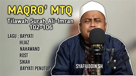 Belajar Maqro Mtq Tilawah Surah Ali Imran Cocok Untuk Qori