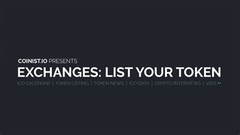 How To Get Your Token Listed On An Exchange Youtube