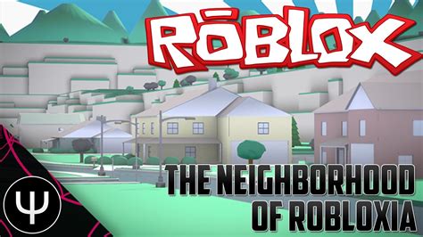 Roblox The Neighborhood Of Robloxia Youtube